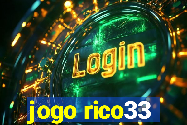 jogo rico33